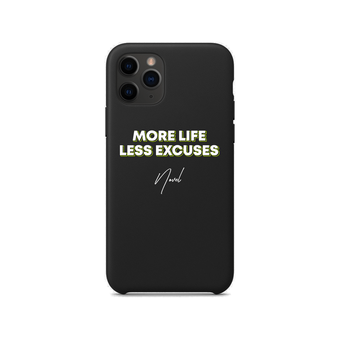 NOVEL Phone Case - NOVEL More Life Less Excuses